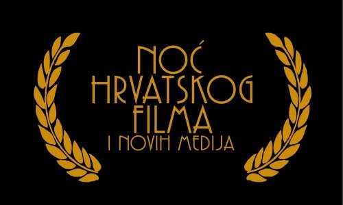 Ne propustite Noć hrvatskog filma