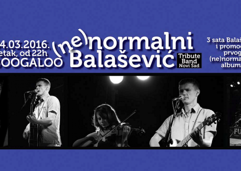 Osvojite ulaznice za (Ne)normalni Balašević tribute band