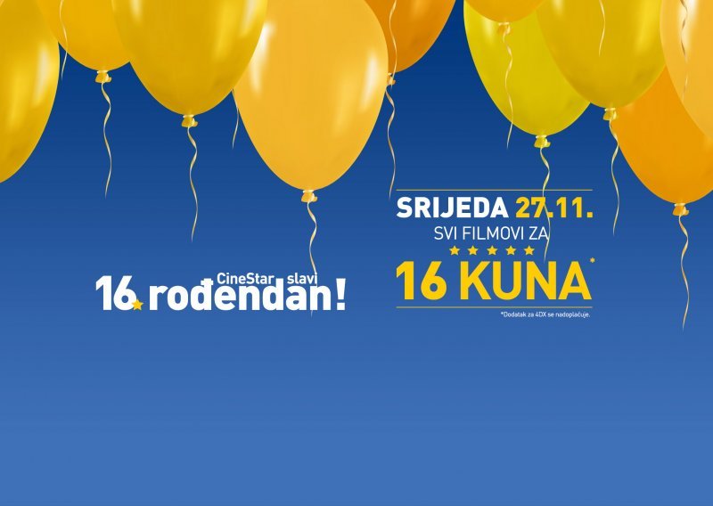 CineStar kina slave 16. rođendan - sve kinoulaznice samo 16 kuna