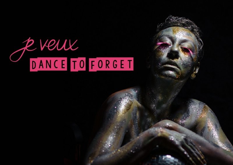 Je Veux predstavila singl ‘Dance to forget‘ s nadolazećeg debitantskog albuma
