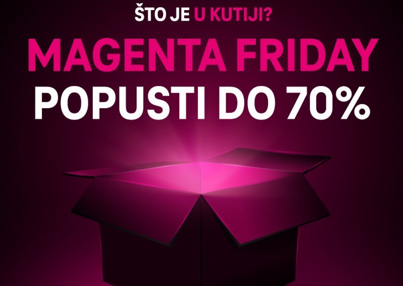 Budite brzi i ugrabite najbolje: Hrvatski Telekom pripremio je odlične popuste, a tu je i - Magenta Friday kutija!