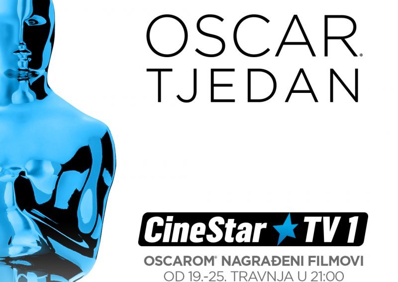 Ne propustite: Na CineStar TV 1 kanalu počinje Oscar® tjedan