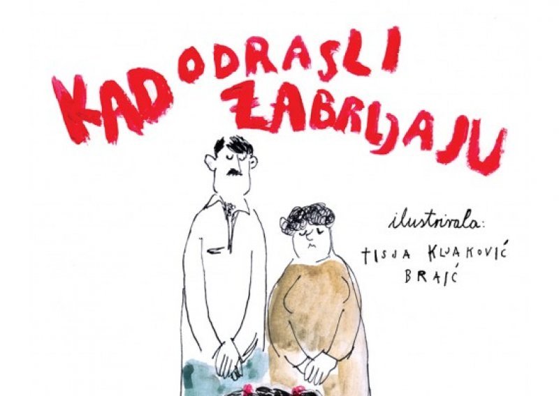 Za djecu zabava, za odrasle opomena: Zbirka priča Nebojše Lujanovića s ilustracijama Tisje Kljaković Braić