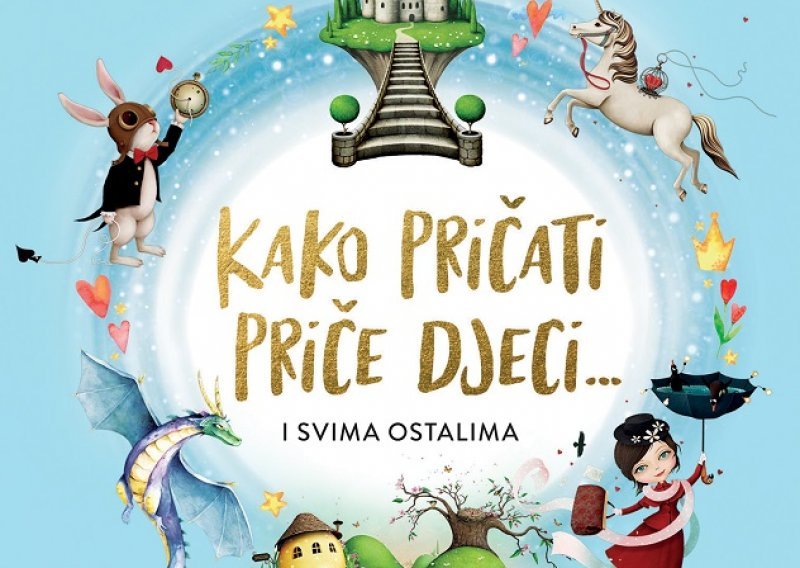 Osvojite ilustrirani priručnik 'Kako pričati priče djeci'