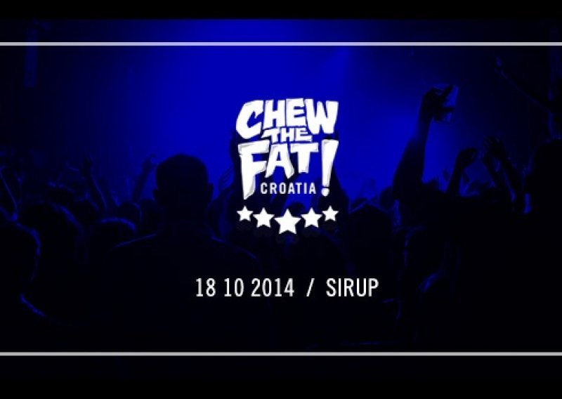 Chew The Fat! Croatia u klubu Sirup