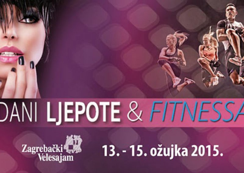 Zagrebački velesajam 'it mjesto' za ljepotu i fitness