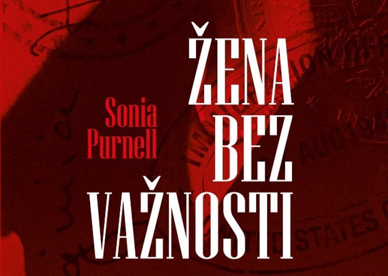 Žena bez važnosti - da je muškarac, bila bi poznata kao James Bond, a ovako je njezina priča dosad bila neispričana