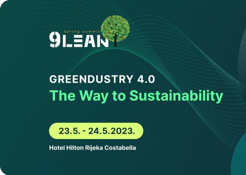 Rijeka ugošćuje ovogodišnji 'Lean Spring Summit' - poslušajte stručnjake na temu Greendustry 4.0 - The Way to Sustainability
