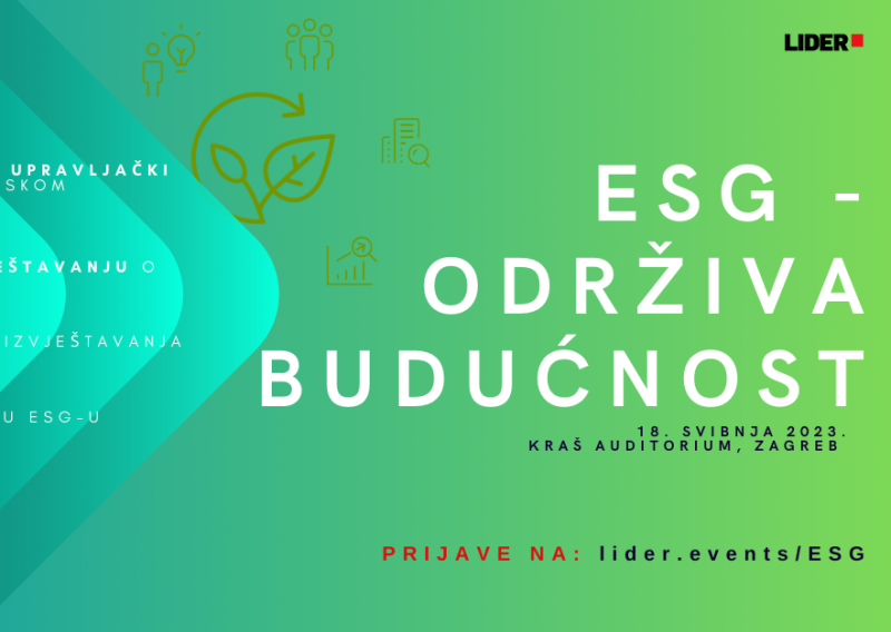 'ESG – Održiva budućnost': Konferencija koja donosi ključne odgovore koji tvrtke vode ka održivom razvoju