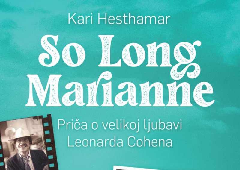 Priča o velikoj ljubavi Leonarda Coena, 'So long, Marianne'