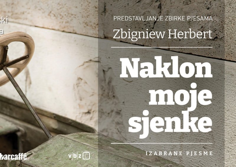 Predstavljanje zbirke pjesama 'Naklon moje sjenke' Zbigniewa Herberta