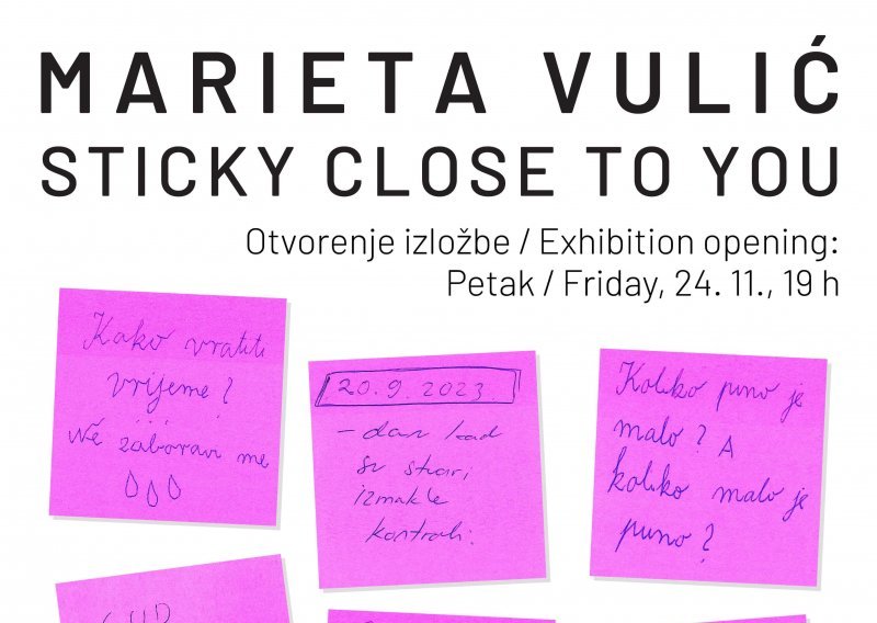 Otvorenje izložbe Mariete Vulić 'Sticky close to you' u Galeriji Događanja