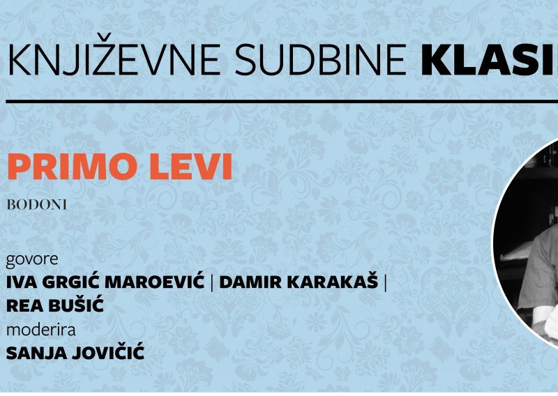 Književne sudbine klasika: Primo Levi