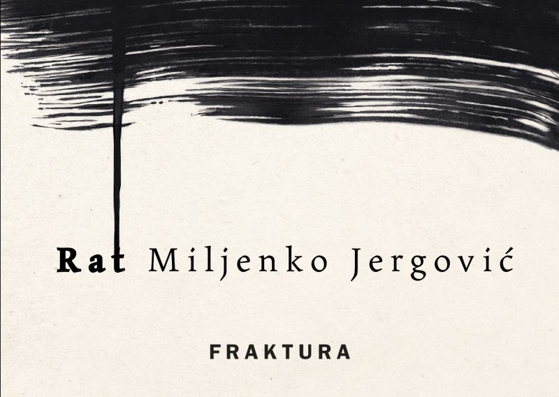 Čovjek u gradu, grad u čovjeku – Miljenko Jergović, Rat