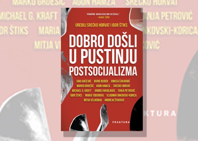 Prizivajući pobunu u pustinji postsocijalizma