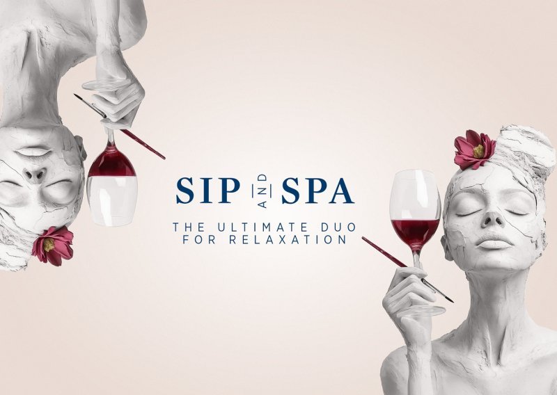 SIP & SPA: Novi doživljaj wellness odmora koji spaja sve što volimo