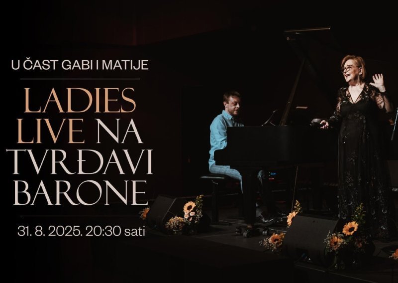 Koncert Ladies Live na Tvrđavi Barone u čast Gabi i Matije