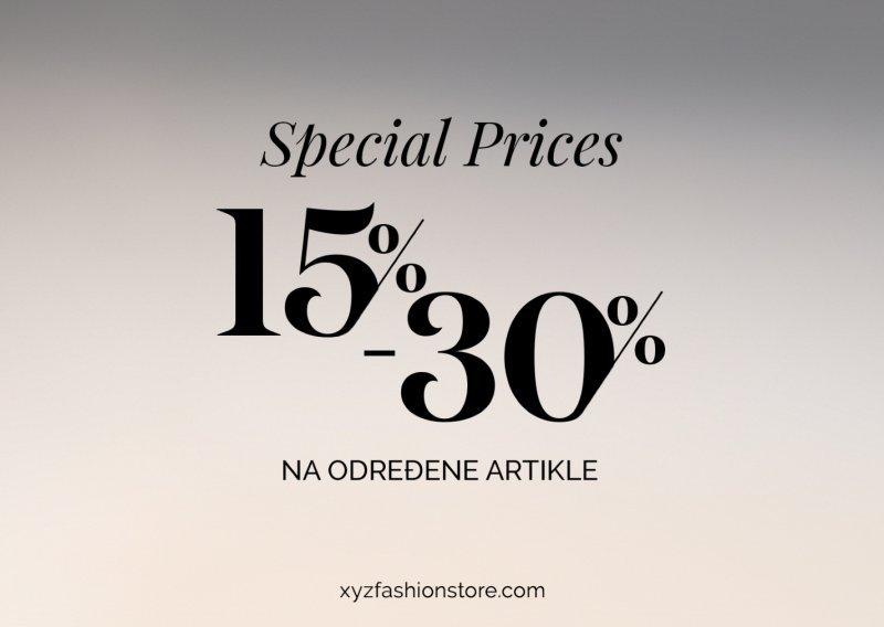 XYZ Concept Store donosi Special Prices ponudu – premium brendovi uz 15% do 30% popusta