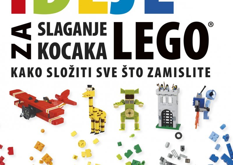 Osvojite knjigu 'Ideje za slaganje kocaka LEGO'