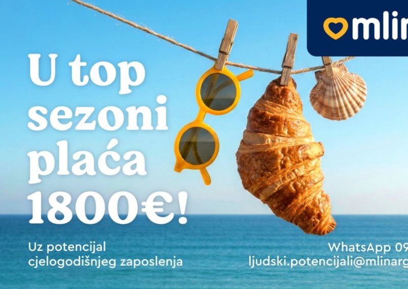 Zaposli se u Mlinarovoj prodavaonici, zarađuj 1.800 € mjesečno u sezoni!