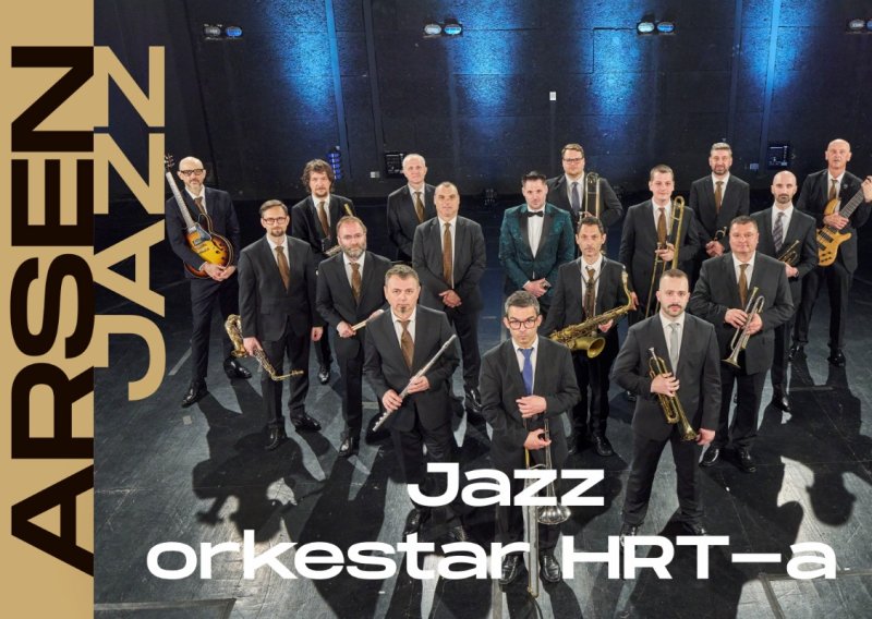 Jazz orkestar Hrvatske radiotelevizije otvara novi ciklus Arsen Jazza