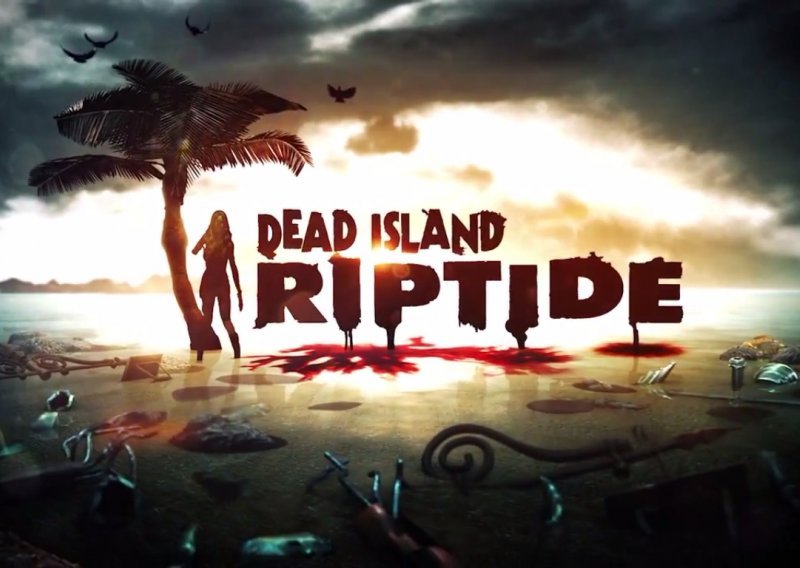 Dead Island Riptide