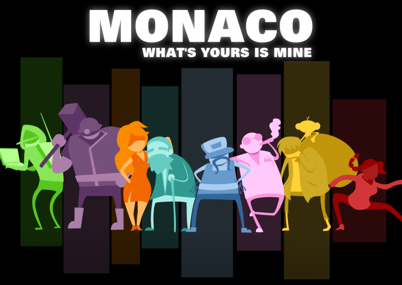 Monaco: Whats Yours is Mine