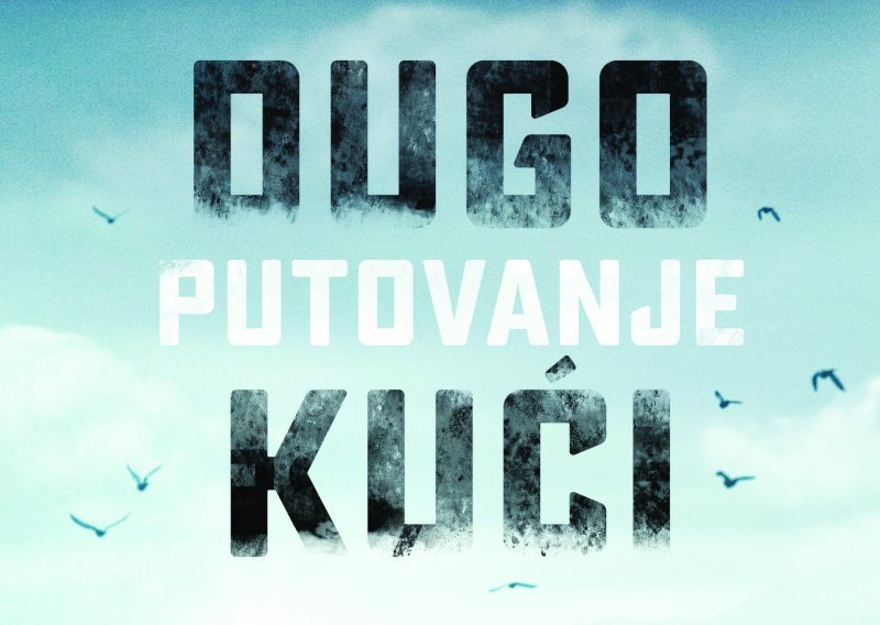 Osvojite knjigu 'Dugo putovanje kući'