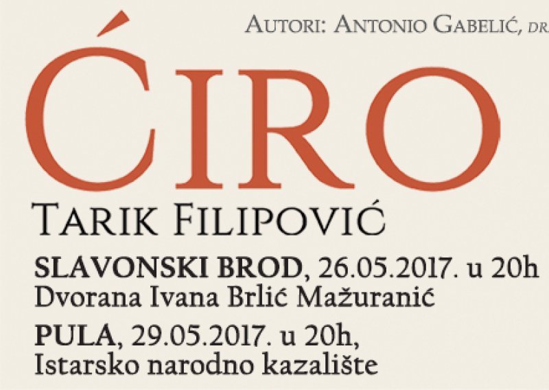 Vodimo vas na predstavu 'Ćiro' u Slavonskom Brodu i Puli