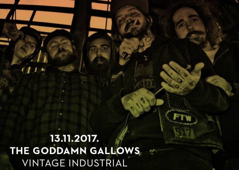 Osvojite ulaznice za The Goddamn Gallows u Vintage Industrial Baru