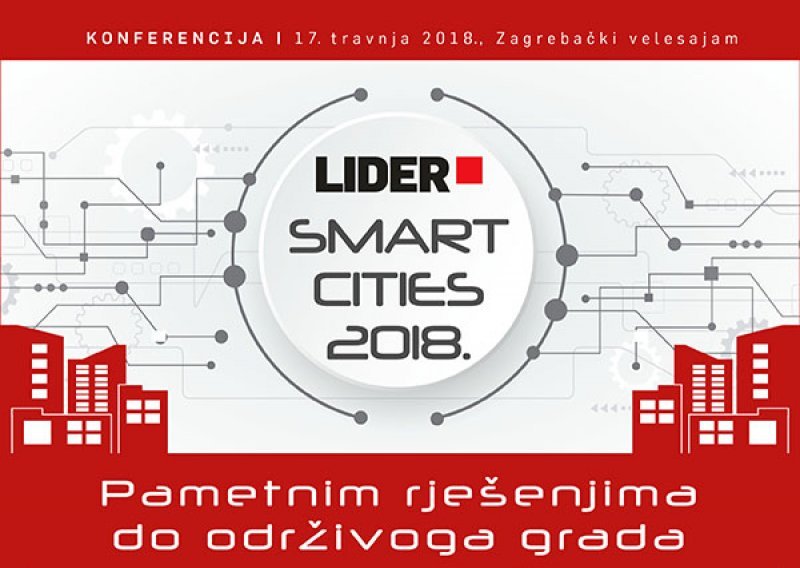 Vodimo vas na 4. Liderovu konferenciju 'Smart cities – Pametnim rješenjima do održivog grada'