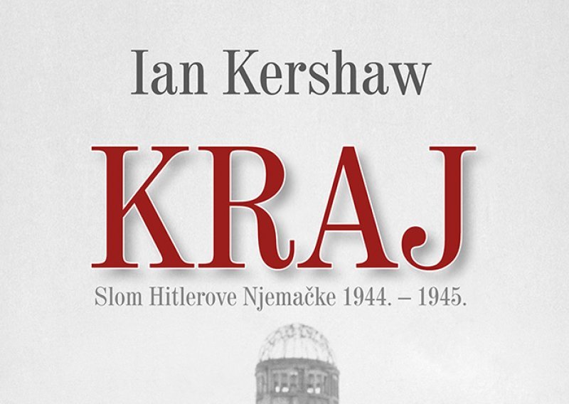 Osvojite knjige 'Kraj - Slom Hitlerove Njemačke 1944. – 1945.' i 'Nespričana priča'