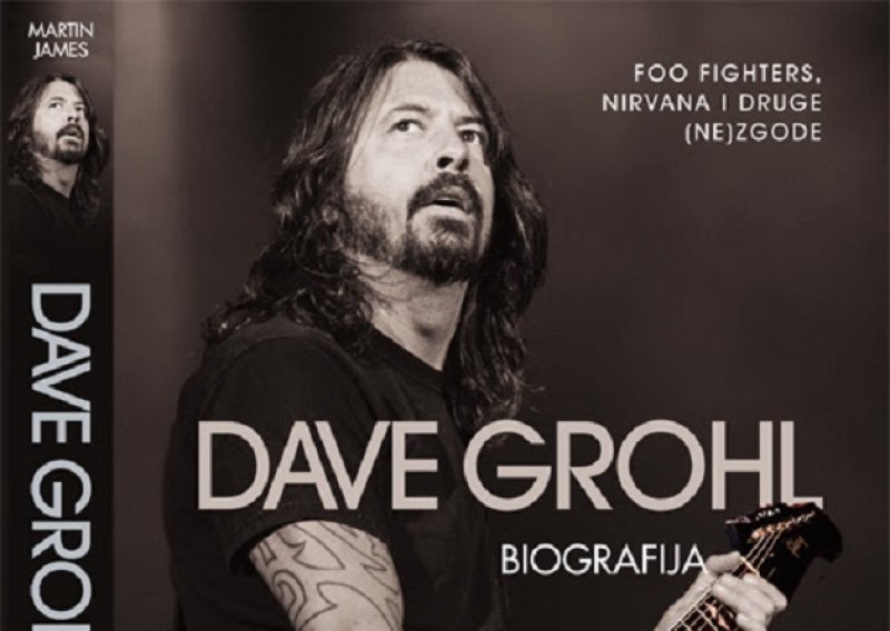 Glazbena knjižara Rockmark predstavlja biografiju Davea Grohla 'Nirvana, Foo Fighters i druge (ne)zgode'!