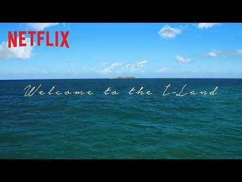 The I-Land (Netflix, 12. rujna)