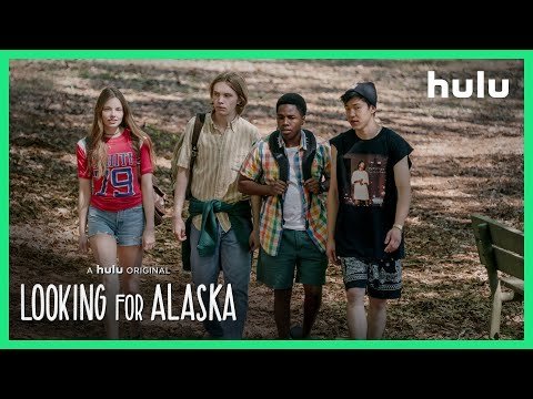Looking for Alaska (U traganju za Alaskom)