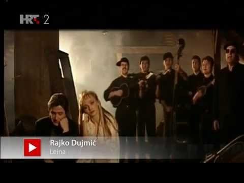 Rajko Dujmić - Leina