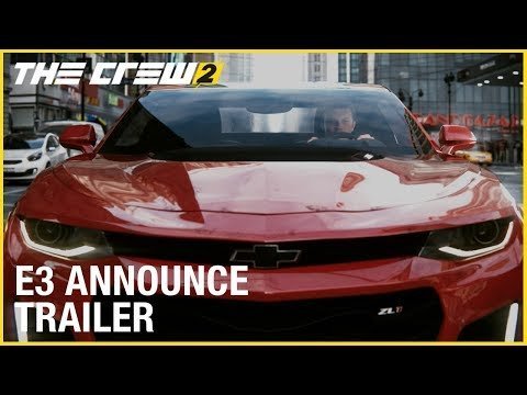 The Crew 2: E3 2017 Cinematic Announcement Trailer