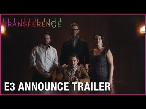 Transference: E3 2017 Official Announcement Trailer