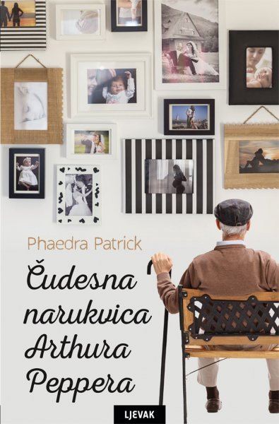 'Čudesna narukvica Arthura Peppera', Phaedra Patrick, Naklada Ljevak