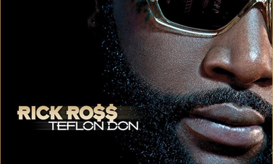 Rick Ross 'Teflon Don'