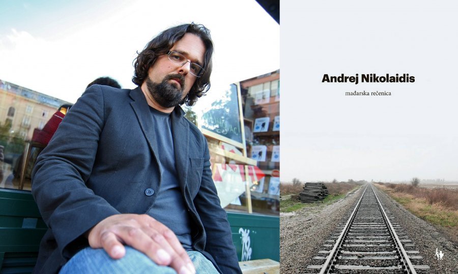 Andrej Nikolaidis, 'Mađarska rečenica'