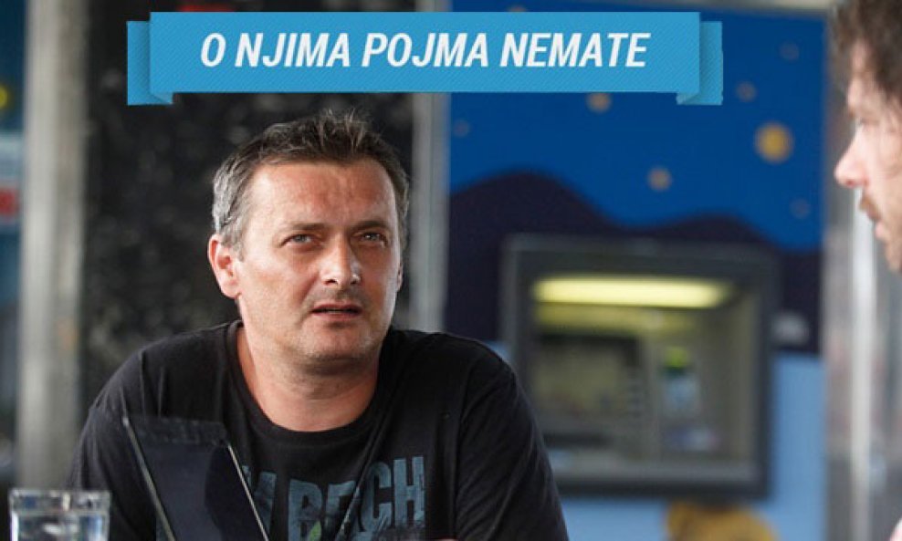 O njima pojma nemate