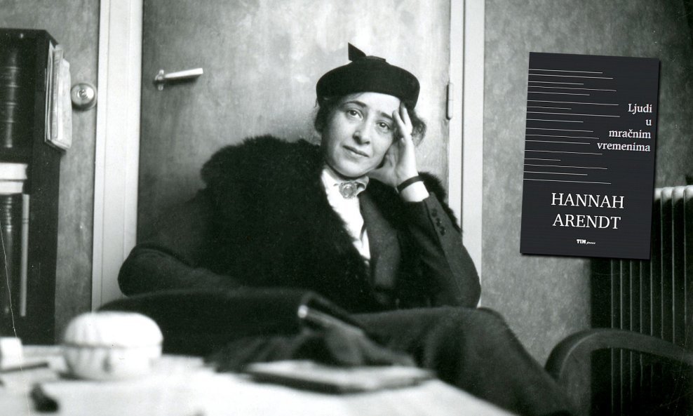 Hannah Arendt, Ljudi u mračnim vremenima, TIM press