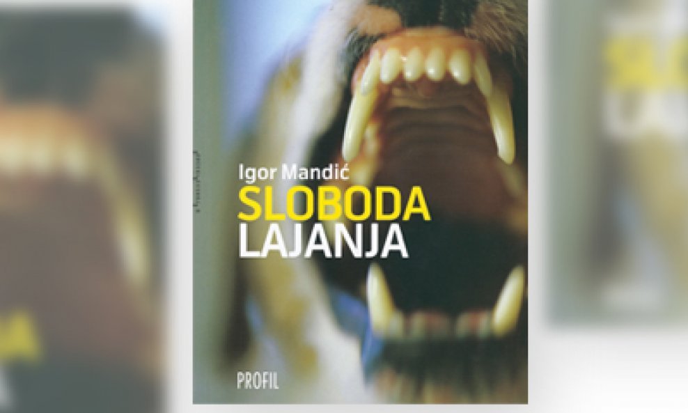 Igor Mandić - Sloboda lajanja