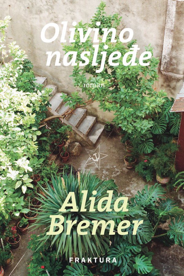 Naslovnica hrvatskog izdanja knjige 'Olivino nasljeđe' Alida Bremer