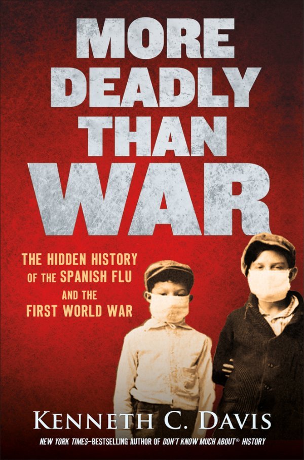 Davisova knjiga 'More Deadly than War' otkriva nam nepoznate detalje o pandemiji španjolske gripe