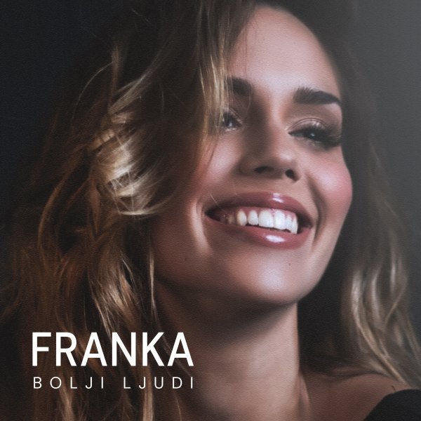 Franka Batelić - 'Bolji ljudi'