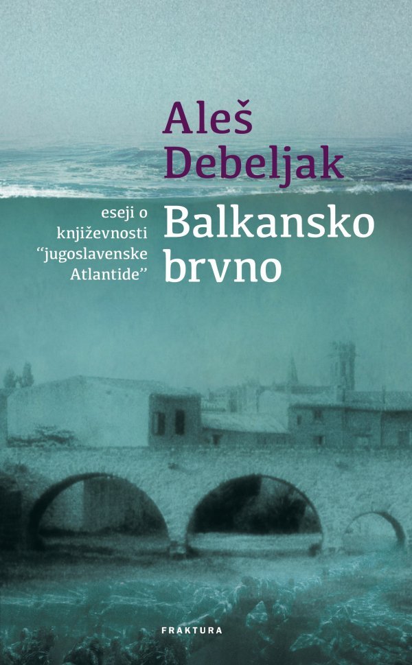 Balkansko brvno Fraktura