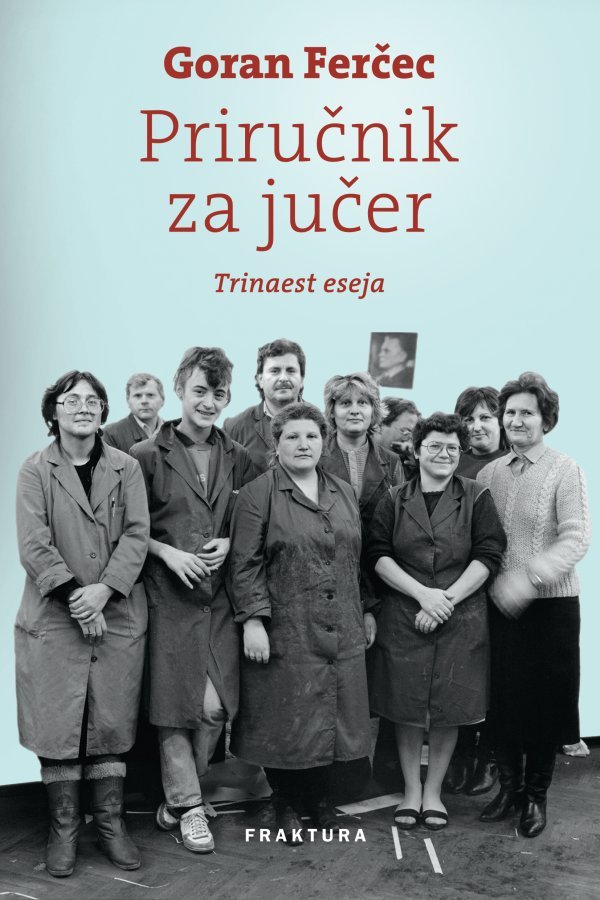 'Priručnik za jučer' Fraktura