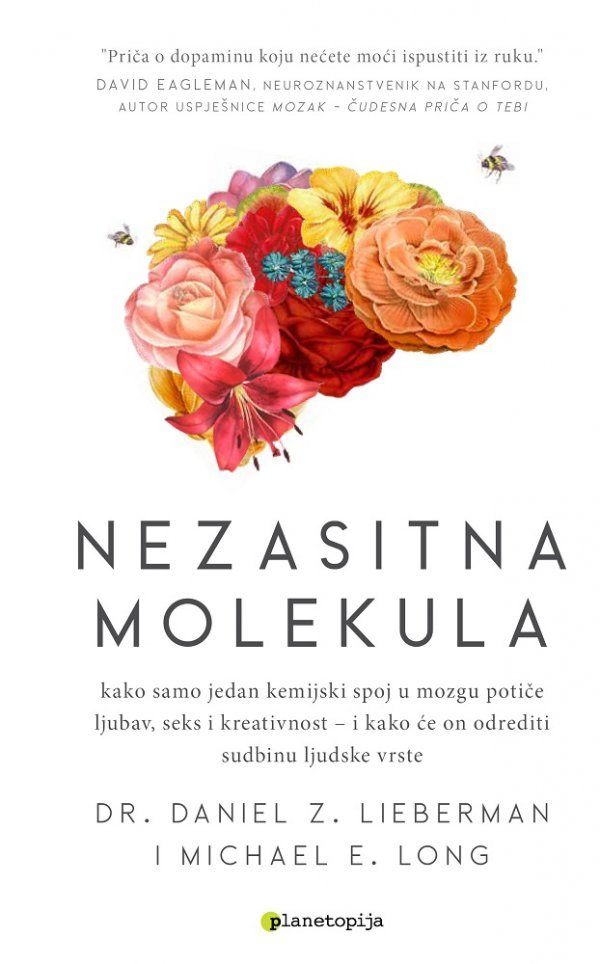 Michael E. Long, Daniel Z. Lieberman - Nezasitna molekula